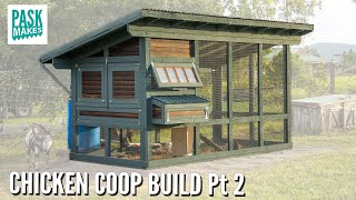 Chicken Coop Build - Now Complete [pt2]