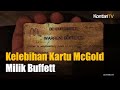 Warren Buffett Punya Kartu Emas McGold, Bisa Makan Gratis Seumur Hidup | KONTAN News