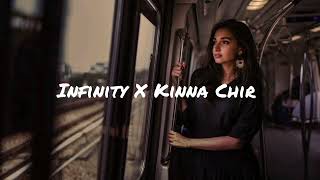 Infinity X Kinna Chir | (Slowed + Reverb) | Punjabi lofi | Amal Jameela | Guitman🎥