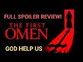 THE FIRST OMEN - FULL SPOILER REVIEW!