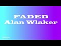 Alan Walker  Faded {Lyrics Video}