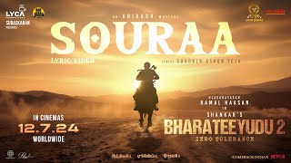 Bharateeyudu 2 - Souraa Lyric Video | Kamal Haasan | Shankar | Anirudh | Subaskaran | Lyca