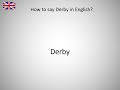 How to say Derby in English?