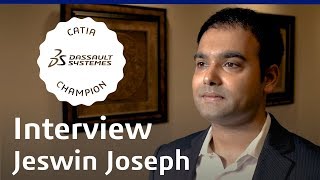 CATIA Champions Program | Jeswin Joseph