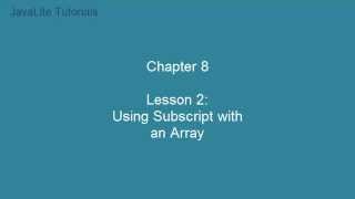 Chapter 8 (Lesson 2: Using Subscript with an Array)
