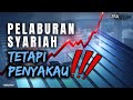 PELABURAN SYARIAH TETAPI PENYAKAU