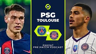 PSG vs Toulouse PRE-MATCH PODCAST [Ligue 1 Uber Eats] #PSGTFC