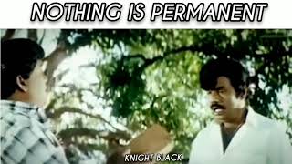 Goundamani senthil motivational WhatsApp status