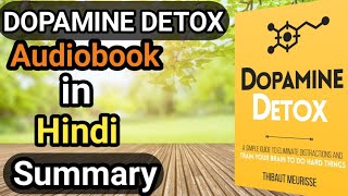 21 Days to change YOUR LIFE | Challenge - Dopamine Detox BOOK SUMMARY In Hindi