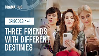 What unites radically different friends? Girls. Episode 1-4 | Romance Drama | Love Story