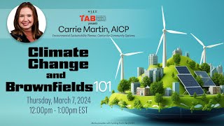 Climate Change and Brownfields 101