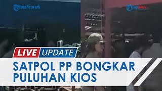 Satpol PP dibantu TNI Polri Manado Bongkar Puluhan Kios Tak Berizin, para Pemilik Tak Melawan