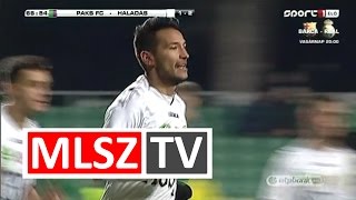 Paksi FC - Szombathelyi Haladás | 1-2 | OTP Bank Liga | 21. forduló | MLSZ TV