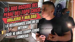 EL PENAL DEL TOPO CHICO / DONDE LA BRUJERIA Y EL TERROR REINABAN / EXPLORACION CON PINTOR