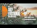 We Are All Commissioned | Matthew 28:18