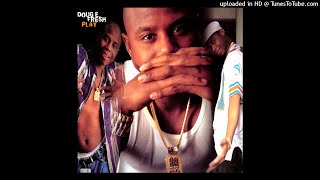 04. Doug E. Fresh - I-Ight