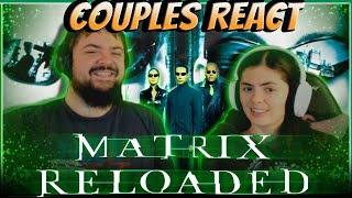 The Matrix Reloaded Reaction! Couples React! Neo is back!