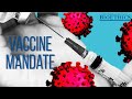 Vaccine Mandate: Ethical Considerations