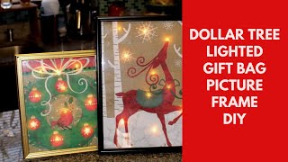 Dollar Tree lighted gift bag picture frame DIY