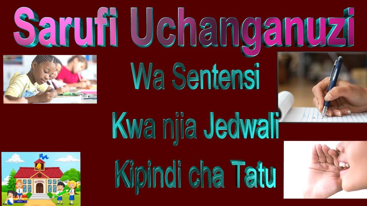 KCSE Mtihani Wa Kiswahili: Uchanganuzi Wa Sentens I- Kutumia Jedwali ...