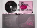 a mone myo thu snare wine su khine thein