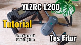 Tutorial dan Tes Fitur Drone Gps Murah Lyzrc L200