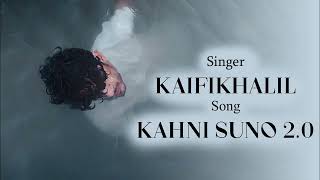 Kahani Suno 2.0 Lofi || Kaifi khalil || Kahni Suno 2.0 Song || #kaifikhalil #kahanisuno #song #viral