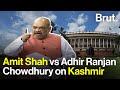 Amit Shah Vs. Adhir Ranjan Chowdhury On Kashmir