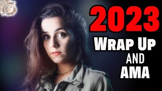 2023 WRAP UP and AMA