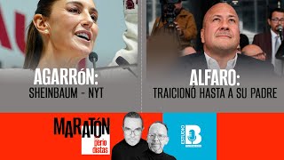 #Maratón Los Periodistas ¬ Agarrón Sheinbaum-NYT ¬ Alfaro traicionó hasta a su padre