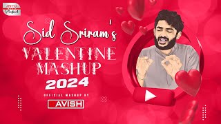 Sid Sriram's Valentine Mashup 2024 | DJ Ravish | Sid Sriram Songs | Best Tollywood Mashup