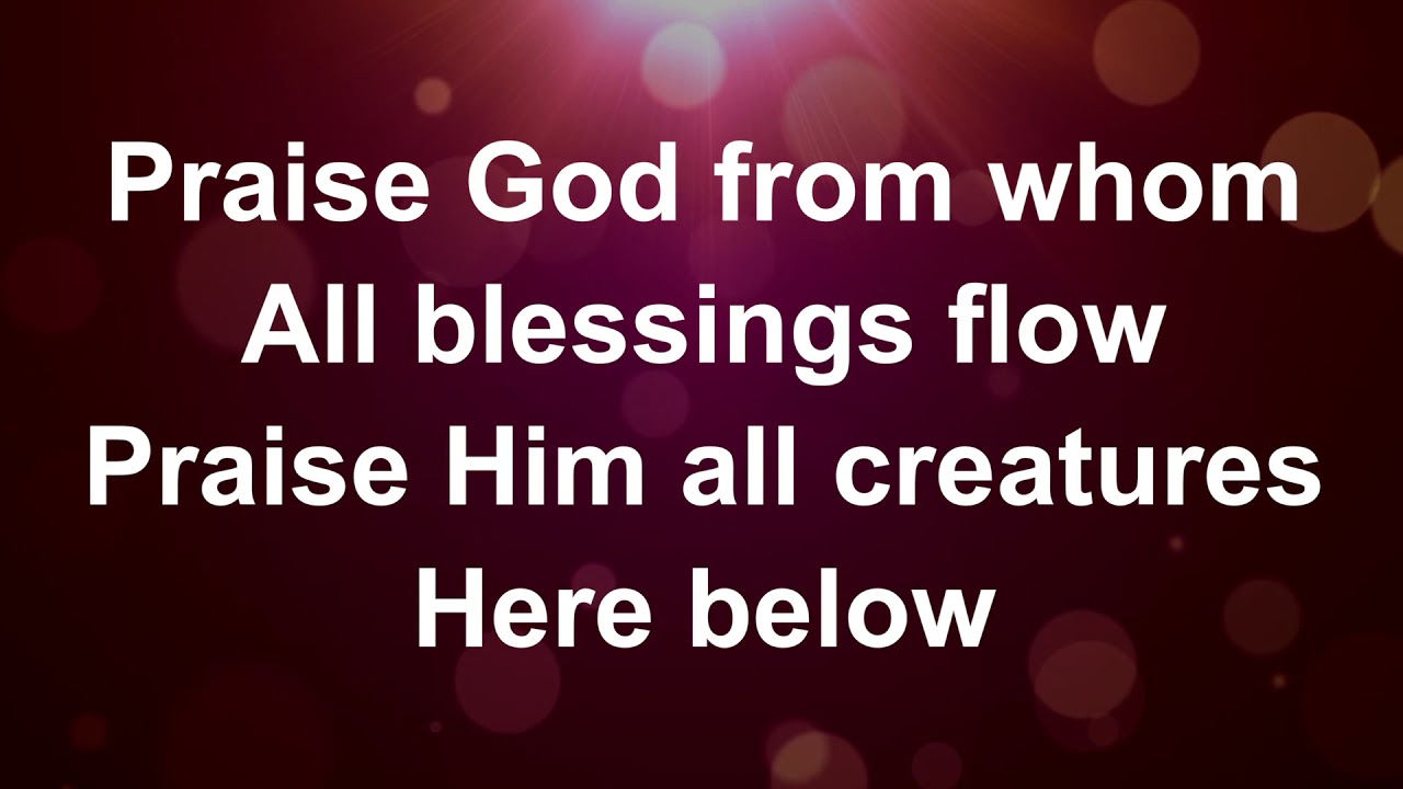 Praise God From Whom All Blessings Flow Lyrics Methodist - Asha Grigsby