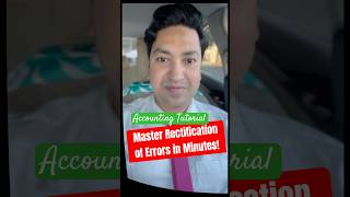 Rectification of Errors Made Simple! | Accounting Tips for Students