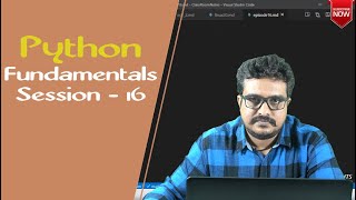 Python Tutorial | Python Fundamentals Session 16