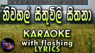 Niwahal Sithuvili Sithana Karaoke with Lyrics (Without Voice)