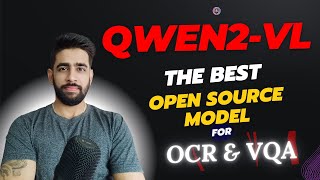 Qwen2-VL: The Best Open Source Vision Model for OCR \u0026 VQA