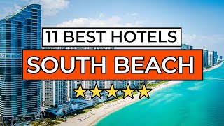11 Best Hotels in South Beach Miami You MUST See (2026)