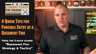 4 Tips for Forcible Entry at Basement Fires 🔥