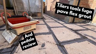 tilers tools fuga pave flex grout & pedalo review