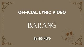 Barang - Barang (Official Lyric Video)