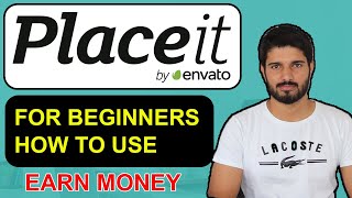 Placeit Tutorial for Beginners | How to Use Placeit | Earn Money from Placeit.net