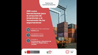 VIII Tópico: ZEE como herramientas para la atracción de inversiones e incremento de exportaciones