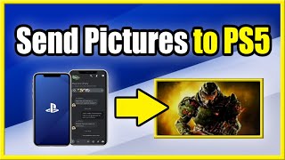 How to Send Pictures from Phone to PS5 (Transfer Screenshots)