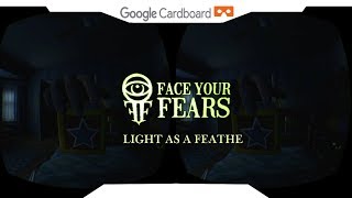 SBS 1080p► Light as a Feather VR • Face Your Fears • Samsung Gear VR Gameplay 2018