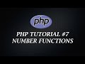 PHP Tutorial 7 | Number Functions | PHP Tutorial | Learn PHP Programming | PHP for Beginners