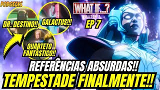 TEMPESTADE FINALMENTE! WHAT IF...? TEMPORADA 3 EP 7! DOUTOR DESTINO, GALACTUS, QUARTETO FANTÁSTICO!