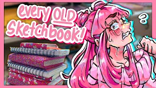 All my OLD CRINGE Sketchbooks!!~😳🙈✨