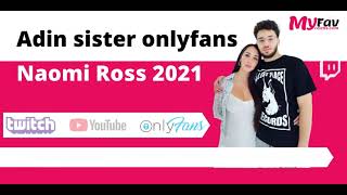 Adin Sister onlyfans Naomi Ross Onlyfans Official Account