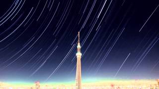 Startrails Timelapse with Tokyo Skytree(R) on Nov. 30 2014