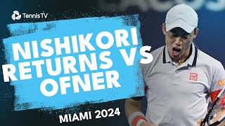 Kei Nishikori Returns To Action vs Sebastian Ofner | Miami 2024 Highlights